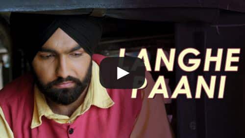 Langhe Paani Lyrics – Prabh Gill