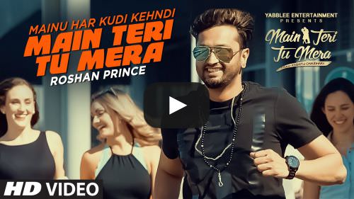 Main Teri Tu Mera Title Track Lyrics – Roshan Prince