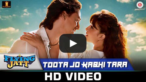 Toota Jo Kabhi Tara Lyrics Translation – Atif Aslam | A Flying Jatt