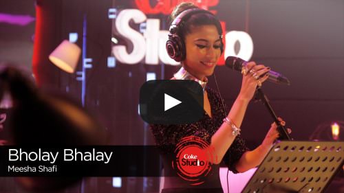 Bhole Bhale Lyrics – Meesha Shafi | Coke Studio