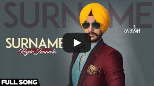 Surname Lyrics – Rajvir Jawanda