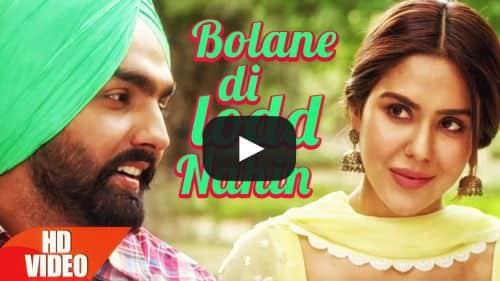Bolane Di Lodh Nahin Lyrics – Nikka Zaildar Movie