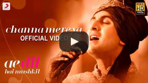 Channa Mereya Lyrics – ADHM Movie