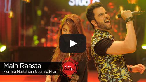 Main Raasta Lyrics – Momina Mustehsan & Junaid Khan