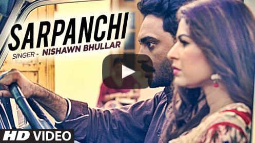 Sarpanchi Lyrics – Nishawn Bhullar