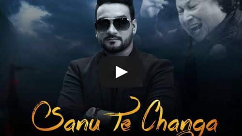 Sanu Te Changa Lyrics – Master Saleem