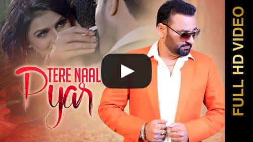 Tere Naal Pyar Lyrics: Nachhatar Gill