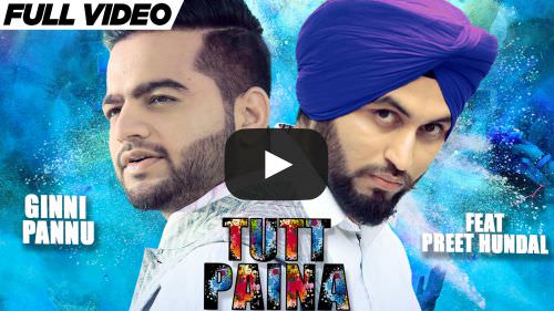 Tut Paina Lyrics – Ginni Pannu ft. Preet Hundal