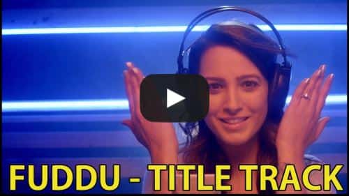 Fuddu Title Track Lyrics – Divya Kumar