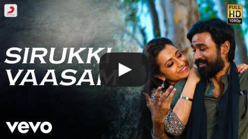 Sirukki Vaasam Lyrics Translation (English) – Kodi Movie
