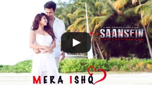 Mera Ishq Lyrics – Arijit Singh | Saansein Movie