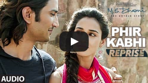 Phir Kabhi Reprise Lyrics – MS Dhoni Movie
