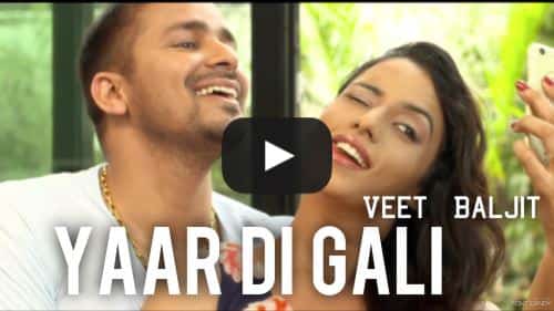 Yaar Di Gali Lyrics – Veet Baljit