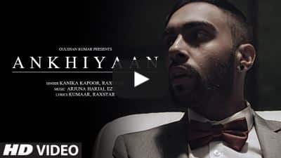 Ankhiyaan Lyrics – Kanika Kapoor & Raxstar