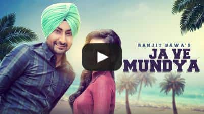 Ja Ve Mundeya Lyrics – Ranjit Bawa