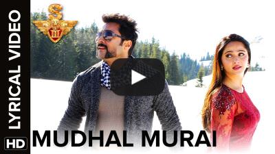 Mudhal Murai Lyrics – Singam 3 Movie