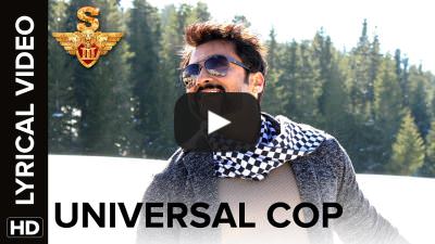 Universal Cop Lyrics – S3 Movie