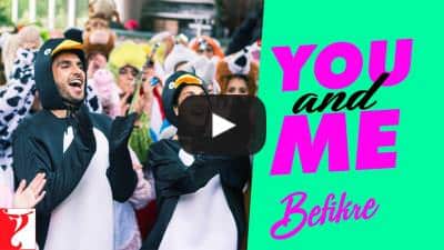 You and Me Lyrics – Befikre Movie