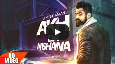 Akh Da Nishana – Amrit Maan