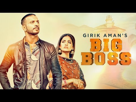 Big Boss Song – Girik Aman