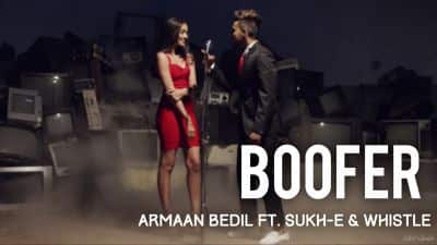 Boofer – Armaan Bedil, Whistle
