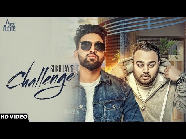 Challenge Lyrics – Sukh Jay Ft. Deep Jandu