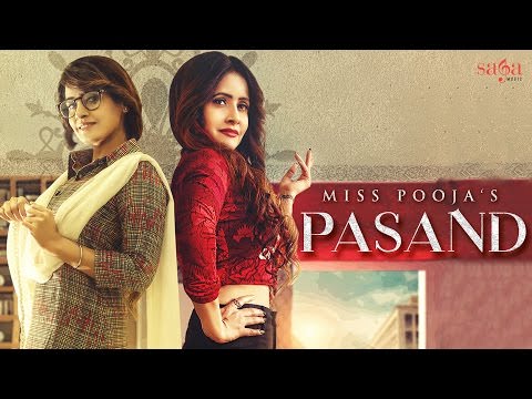 Miss Pooja : PASAND Ft. DJ Dips