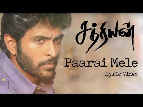Paarai Mele Lyrics: Sathriyan (2017) Movie