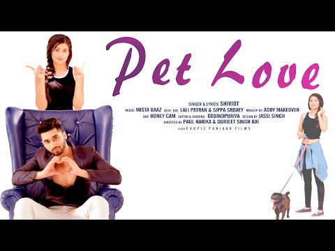 Pet Love Song Lyrics – Shivjot