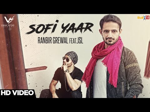 Sofi Yaar Lyrics – Ranbir Grewal Ft. JSL Singh