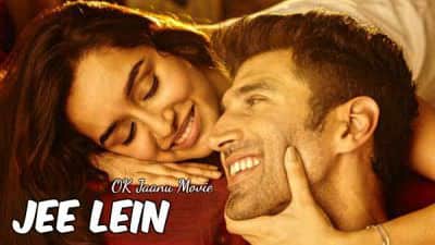 Jee Lein – OK Jaanu Movie