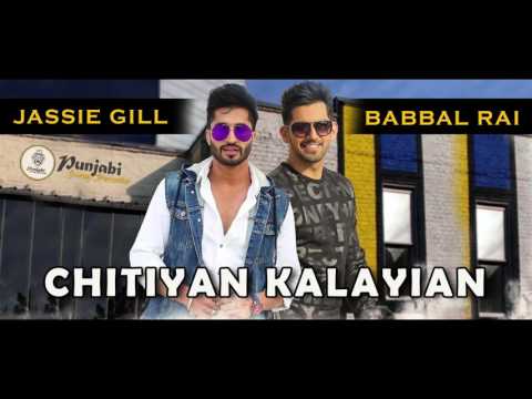Chitiyan Kalayian Lyrics – Jassi Gill