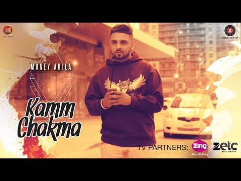 Money Aujla – Kamm Chakma