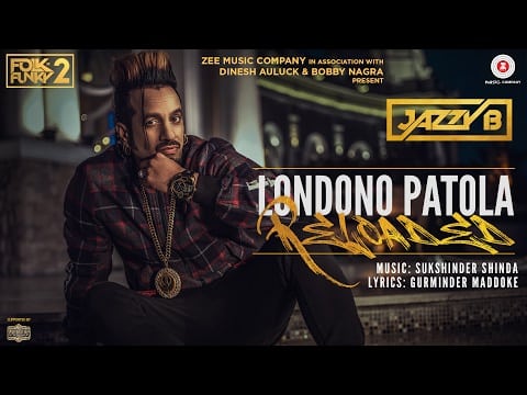 Londono Patola Reloaded Lyrics: Jazzy B | Sukhshinder Shinda