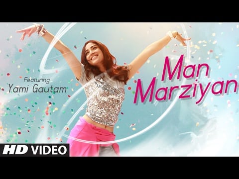 Manmarziyan Lyrics – Yami Gautam | Neeti Mohan