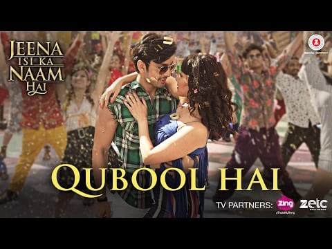 Qubool Hai Lyrics: Jeena Isi Ka Naam Hai Movie
