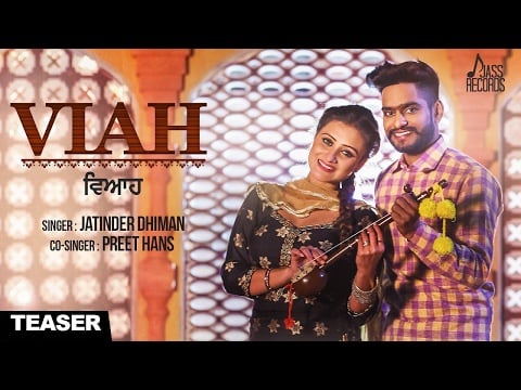 Viah Lyrics: Jatinder Dhiman & Preet Hans