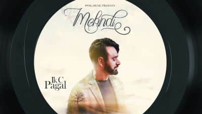 Babbu Maan – Mehndi | Ik C Pagal Album