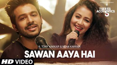 Sawan Aaya Hai – Tony Kakkar & Neha Kakkar⁠⁠⁠⁠