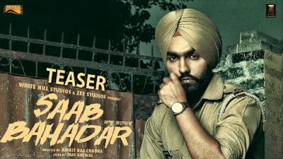 Saab Bahadar 2017 Punjabi Movie | Ammy Virk