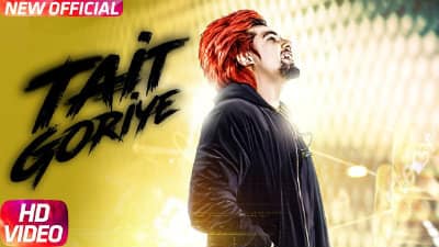 Tait Goriye – A Kay | Punjabi Song