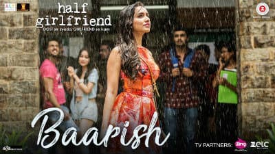 Baarish – Half Girlfriend