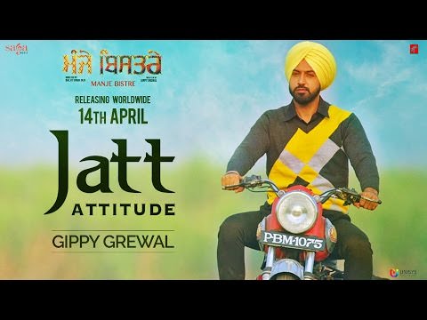 Jatt Attitude – Manje Bistre | Gippy Grewal