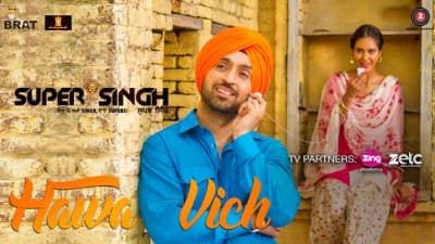 Hawa Vich – Super Singh | Diljit Dosanjh