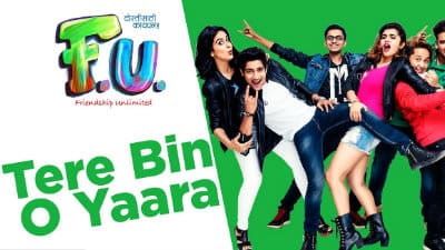 Tere Bin O Yaara – Fu (Friendship Unlimited) | Sonu Nigam