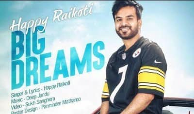 Big Dream Lyrics – Happy Raikoti