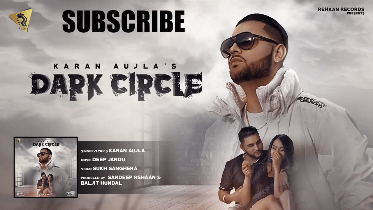 Dark Circle Lyrics – Karan Aujla