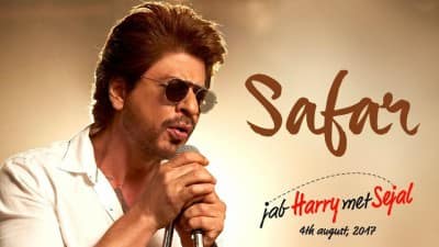 SAFAR Lyrics – Jab Harry Met Sejal