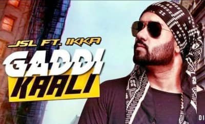 Gaddi Kaali Lyrics – Ikka & JSL