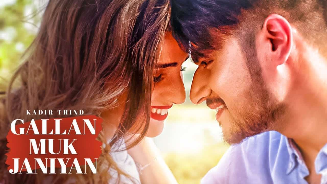 GALLAN MUK JANIYAN LYRICS – Kadir Thind